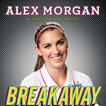 Sports Reads: "Breakaway" by Alex Morgan